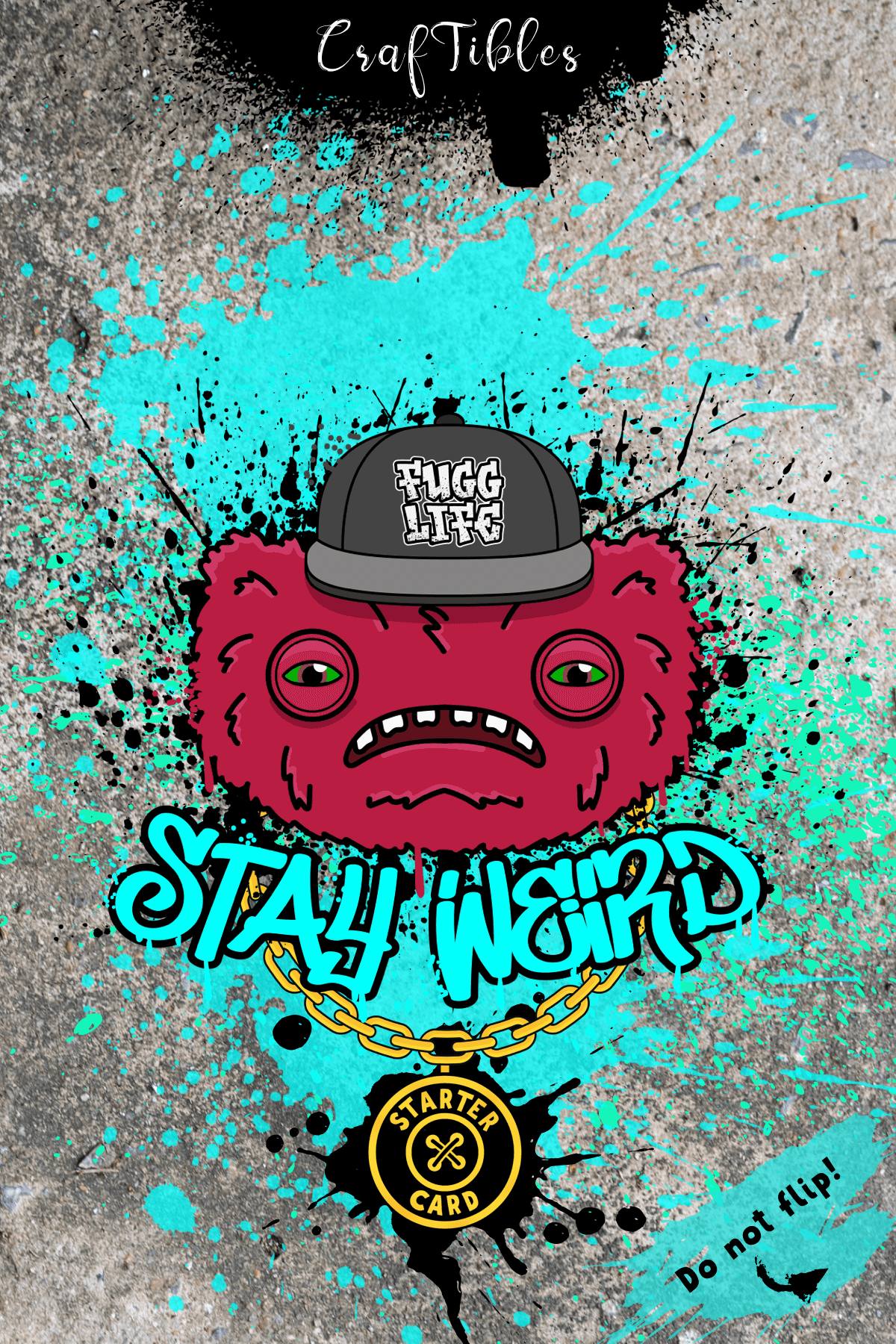 Stay Weird Craftible asset